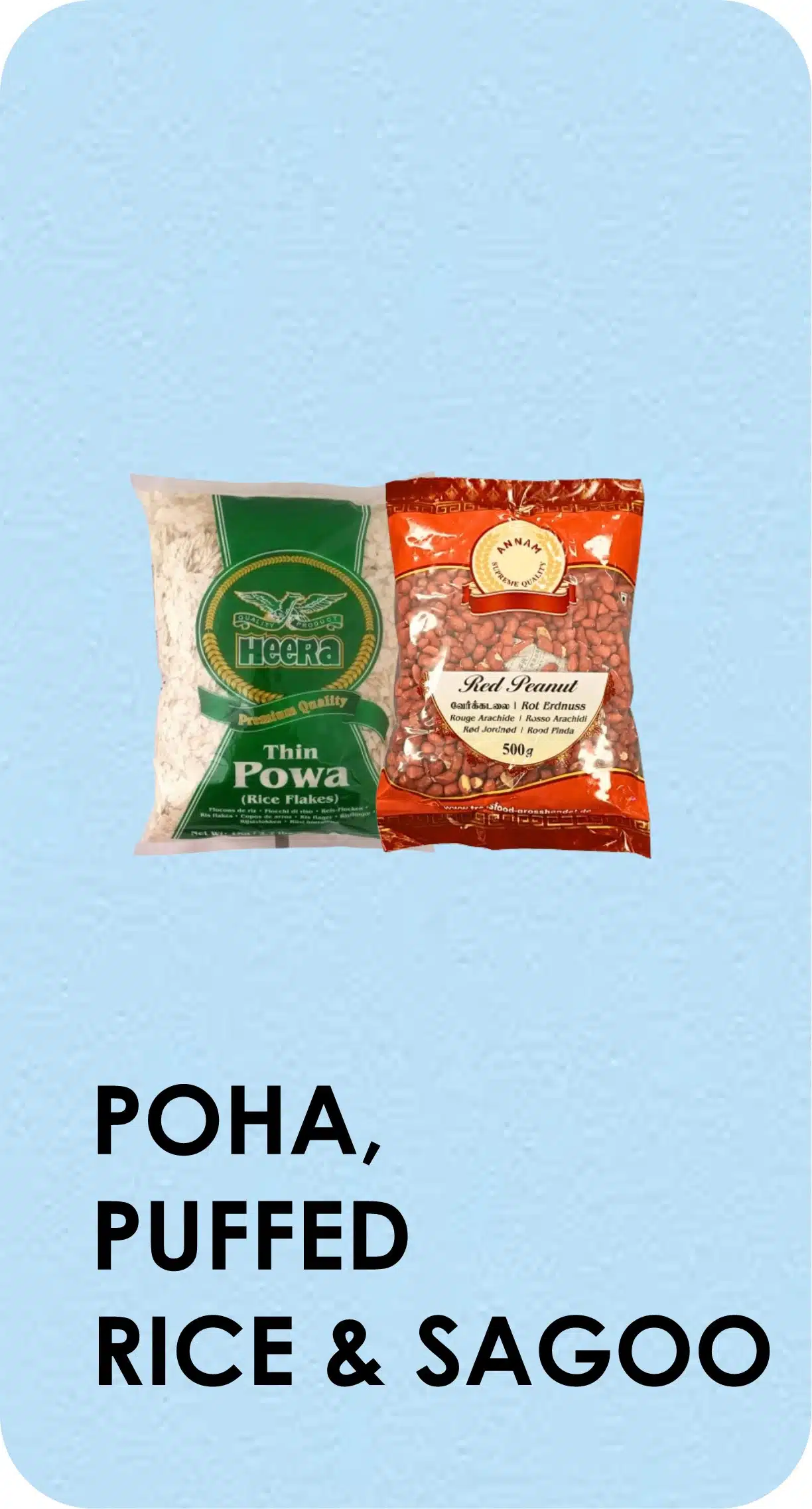 POHA, PUFFED RICE&SAGOO